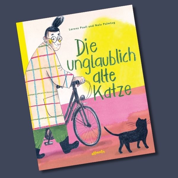 Cover des Buches „Die unglaublich alte Katze" von Nele Palmtag